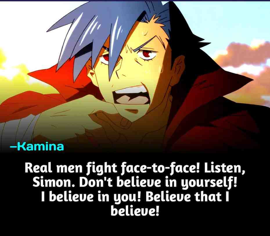 Kamina's quotes from Gurren Lagann 