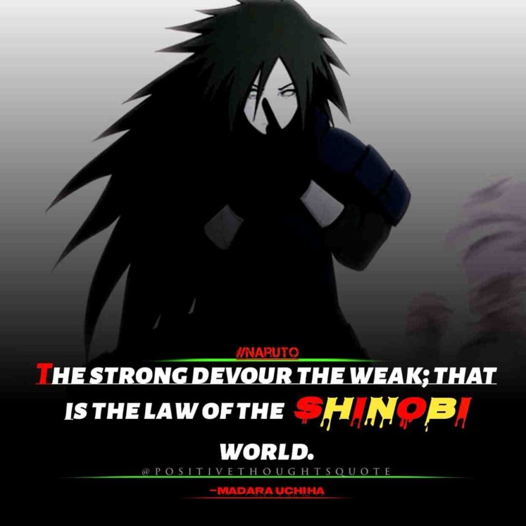 Uchiha Madara's quote about strong people