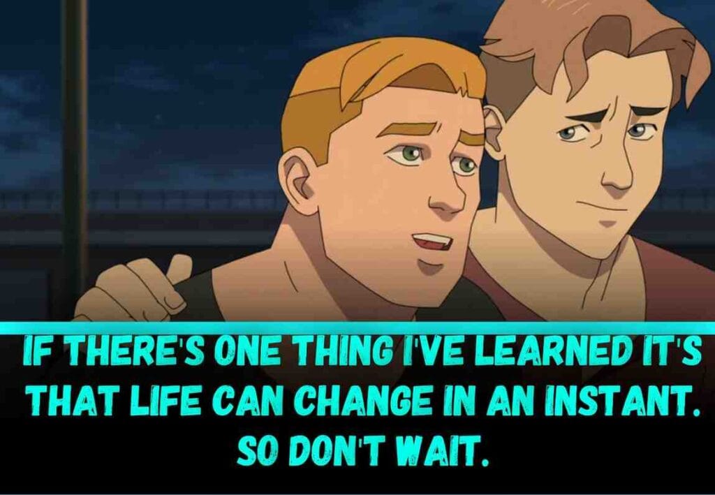 Invincible series quote about life